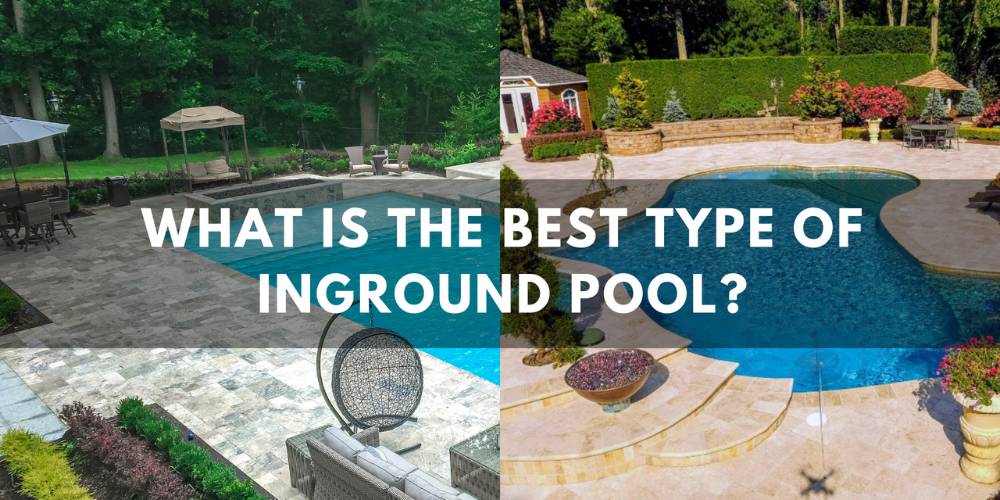 What Is The Best Type Of Inground Pool? | Custom Pool Pros